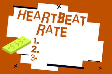 Writing note showing Heartbeat Rate. Business photo showcasing measured by number of times the heart contracts per minute.