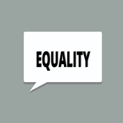 Handwriting text Equality. Concept meaning state of being equal especially in status rights or opportunities.
