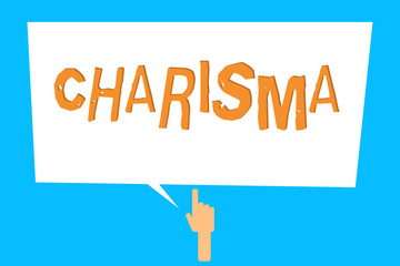Conceptual hand writing showing Charisma. Business photo showcasing compelling attractiveness or charm that inspire devotion in others.