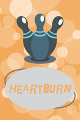 Text sign showing Heartburn. Conceptual photo Irritation of the esophagus Acid reflux Burning pain in the chest.