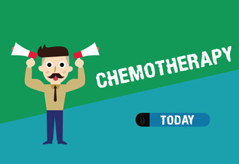 Handwriting text writing Chemotherapy. Concept meaning Effective way of treating cancerous tissues in the body.