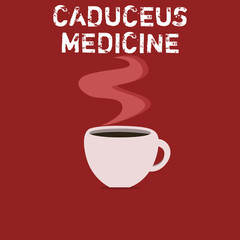 Text sign showing Caduceus Medicine. Conceptual photo symbol used in medicine instead of the Rod of Asclepius.