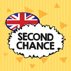 Handwriting text Second Chance. Concept meaning Giving another shot Engaged again to business venture.