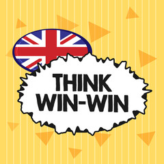 Handwriting text Think Win Win. Concept meaning Agreements or solutions are mutually beneficial and satisfying.