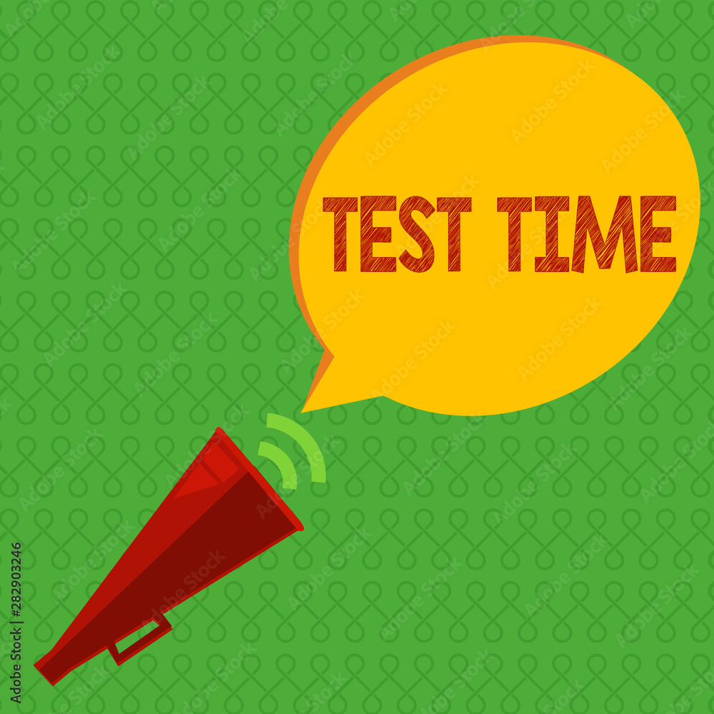 Poster writing note showing test time. business photo showcasing moment to take an examination grade knowle