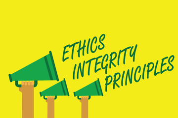 Handwriting text writing Ethics Integrity Principles. Concept meaning quality of being honest and having strong moral Hands holding megaphones loudspeakers important message yellow background