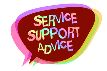 Text sign showing Service Support Advice. Conceptual photo providing help to others in verbal or action way Speech bubble idea message reminder shadows important intention saying