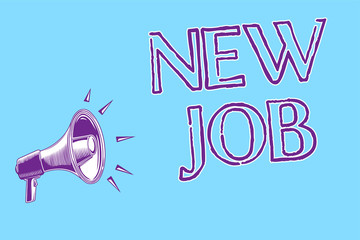 Word writing text New Job. Business concept for signing contract Finding work opportunity Seeking better salary Megaphone loudspeaker blue background important message speaking loud