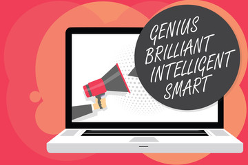 Word writing text Genius Brilliant Intelligent Smart. Business concept for Clever Bright Knowledge Intelligence Man holding Megaphone loudspeaker computer screen talking speech bubble
