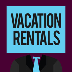 Writing note showing Vacation Rentals. Business photo showcasing Renting out of apartment house condominium for a short stay.