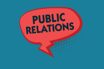 Writing note showing Public Relations. Business photo showcasing practice managing spread of information between individual.