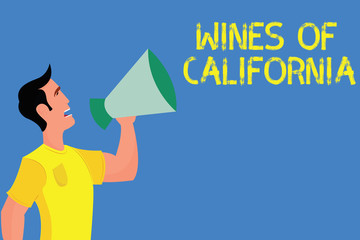 Word writing text Wines Of California. Business concept for Best Winemakers in the USA Export Quality Beverage.