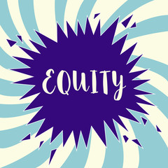 Obraz premium Text sign showing Equity. Conceptual photo quality of being fair and impartial race free One hand Unity.