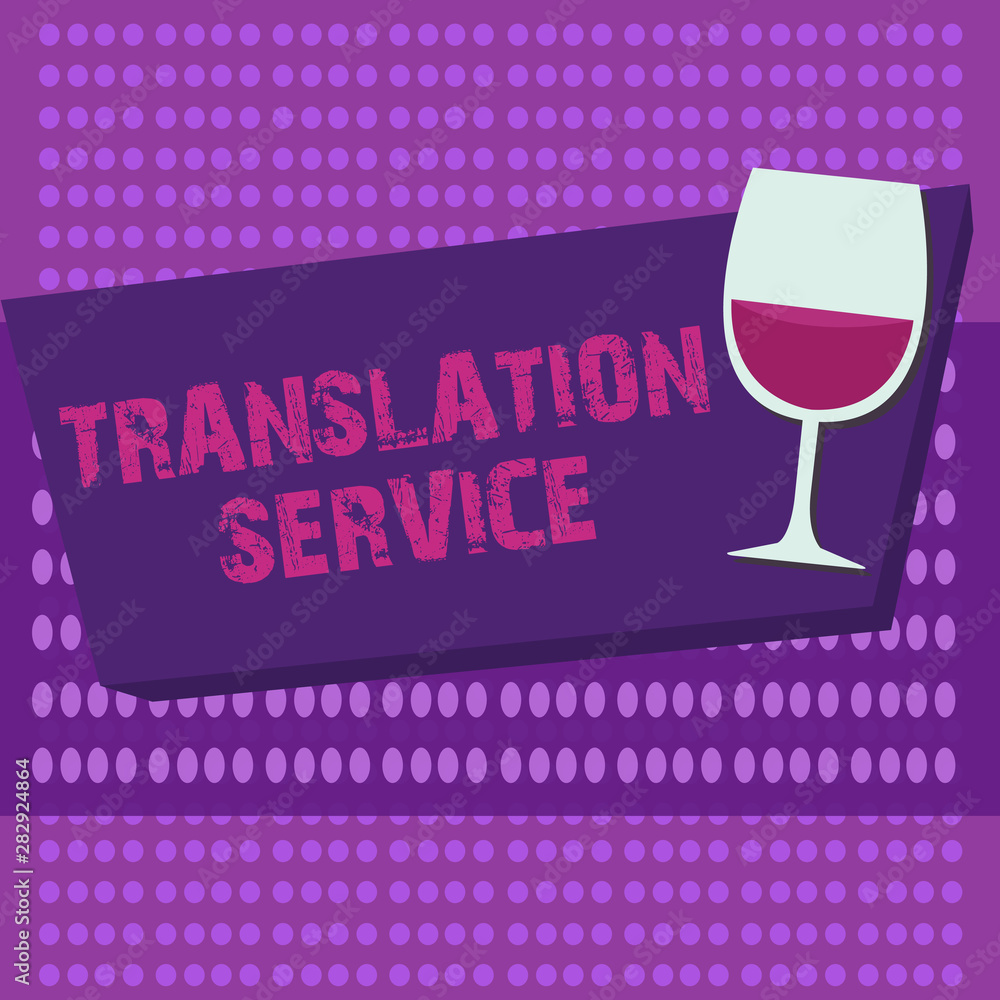 Poster writing note showing translation service. business photo showcasing the equivalent target language f