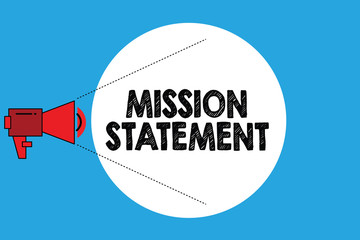 Writing note showing Mission Statement. Business photo showcasing Formal summary of the aims and values of a company.