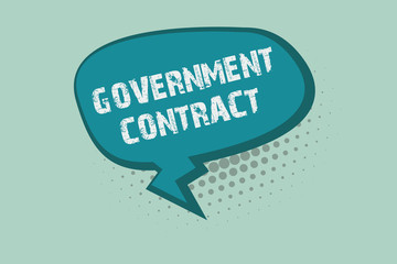 Handwriting text writing Government Contract. Concept meaning Agreement Process to sell Services to the Administration.