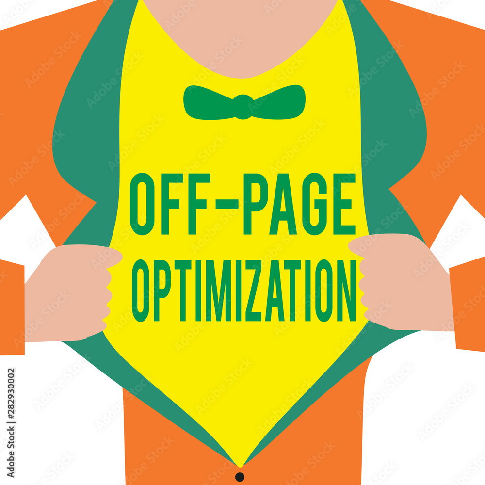Poster handwriting text off page optimization. concept meaning website external process promotional method 