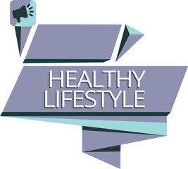 Writing note showing Healthy Lifestyle. Business photo showcasing Live Healthy Engage in physical activity and exercise.
