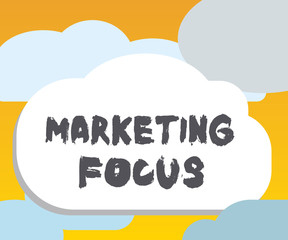 Word writing text Marketing Focus. Business concept for understanding your customers and thier needs using stats.
