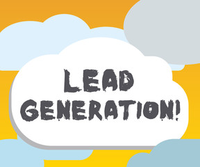 Fototapeta premium Word writing text Lead Generation. Business concept for initiation of consumer interest or enquiry into products.