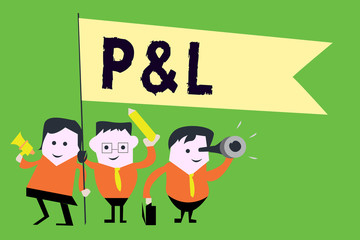 Text sign showing P and L. Conceptual photo primary financial statements to assess companys financial position.
