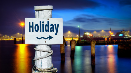 Street Sign to Holiday