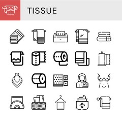 Set of tissue icons such as Towel, Towels, Tissue, Paper towel, Toilet paper, Kerchief, Napkin, Tailor, Breast enlargement, Napkin holder, Tissue box, Antiseptic ,