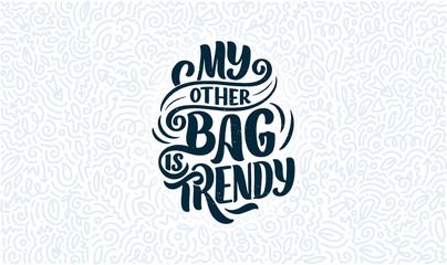 Eco bag print for cloth design. Retail advertising. Lettering quote for environment concept. Organic design template. Typography illustration.