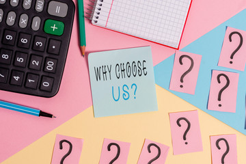 Word writing text Why Choose Us Question. Business photo showcasing list of advantages and...