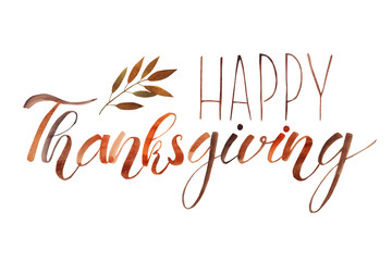 Happy Thanksgiving. Hand written lettering. Phrase isolated white background. Fall calligraphy.