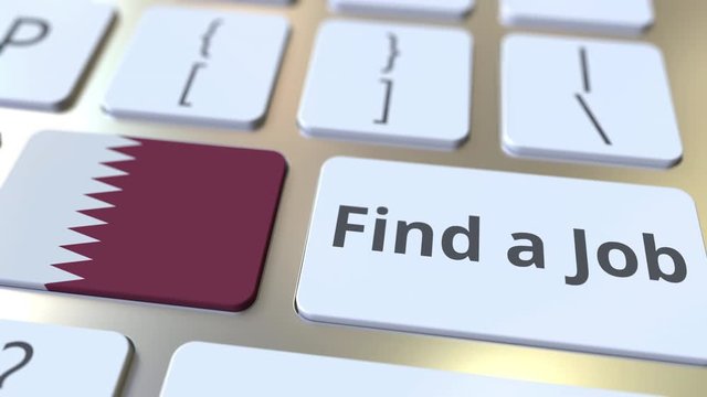 FIND A JOB text and flag of Qatar on the buttons on the computer keyboard. Employment related conceptual 3D animation