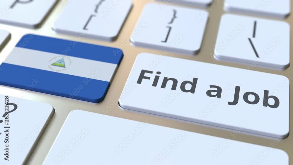 Poster find a job text and flag of nicaragua on the buttons on the computer keyboard. employment related co