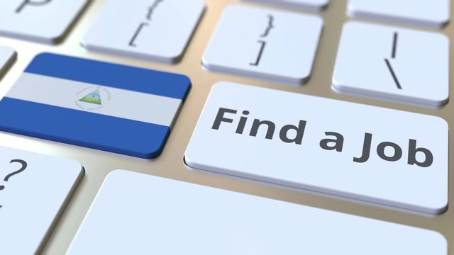 FIND A JOB text and flag of Nicaragua on the buttons on the computer keyboard. Employment related conceptual 3D animation