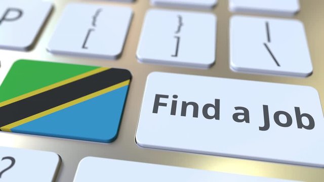 FIND A JOB text and flag of Tanzania on the buttons on the computer keyboard. Employment related conceptual 3D animation