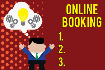 Writing note showing Online Booking. Business concept for Reservation through internet Hotel accommodation Plane ticket Man hands up imaginary bubble light bulb working together