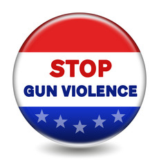 STOP gun violence - button with american background
