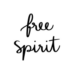 Free spirit hand lettering on white background