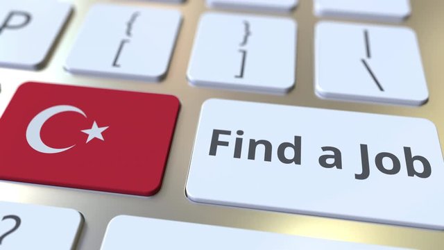 FIND A JOB text and flag of Turkey on the buttons on the computer keyboard. Employment related conceptual 3D animation