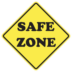 Safe Zone Sign