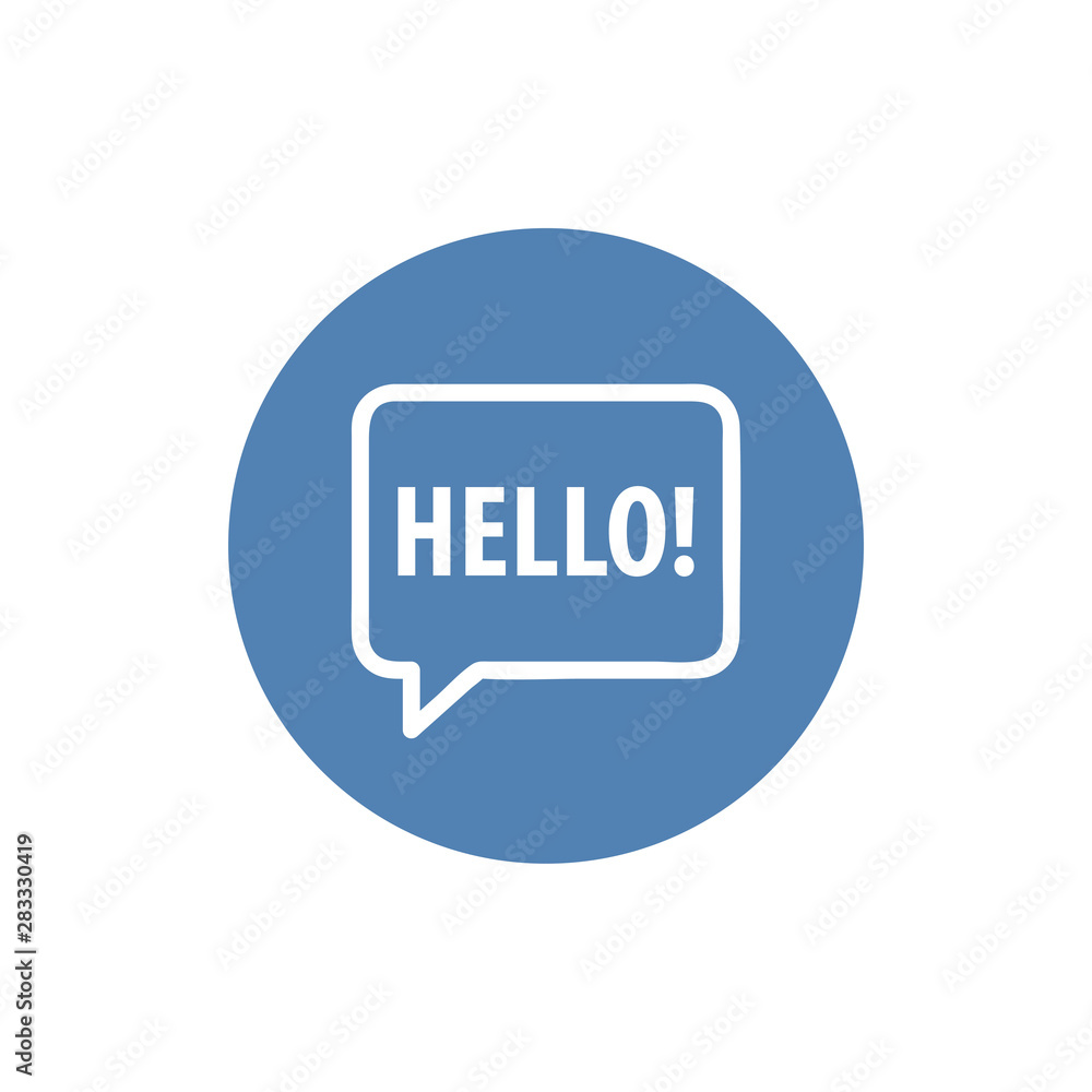 Poster speech bubble icon vector with text hello. simple flat symbol. illustration pictogram