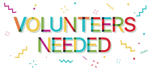 "Volunteers Needed" colorful text with confetti