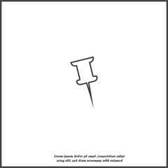 Vector icon push pin. Pin illustration on white isolated background.