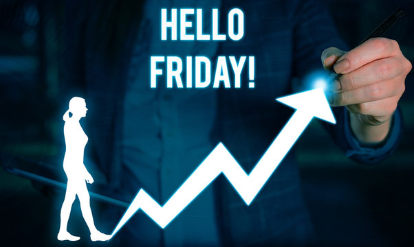 Writing note showing Hello Friday. Business concept for you say this for wishing and hoping another good lovely week Female human wear formal work suit presenting smart device