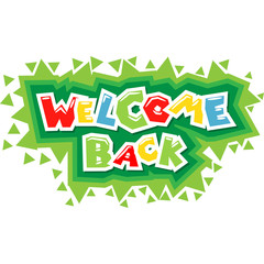 welcome back  vector graphic clipart design