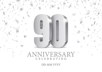 Anniversary 90. silver 3d numbers. Poster template for Celebrating 90th anniversary event party. Vector illustration