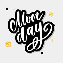 Monday - lettering design for posters, flyers, t-shirts, cards, invitations, stickers, banners. Hand painted brush pen modern calligraphy