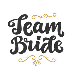Team Bride vector lettering print