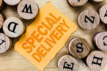 Handwriting text Special Delivery. Concept meaning getting products or service directly to your...