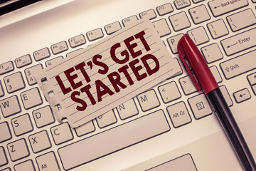 Conceptual hand writing showing Let s is Get Started. Business photo showcasing To begin doing or...
