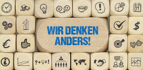 Wir denken anders!